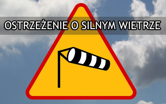 Ostrzeżenie meteorologiczne - silny wiatr